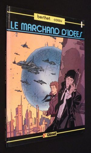 Le Marchand d'idées, Tome 1