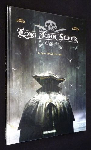 Long John Silver, T1 : Lady Vivian Hastings