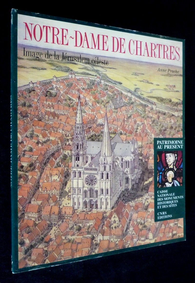 Notre-Dame de Chartres : Image de la Jérusalem céleste