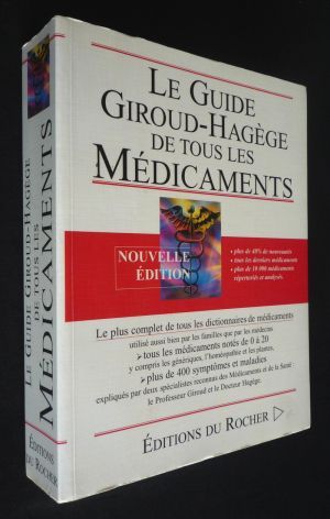 Le Guide Giroud-Hagège de tous les médicaments
