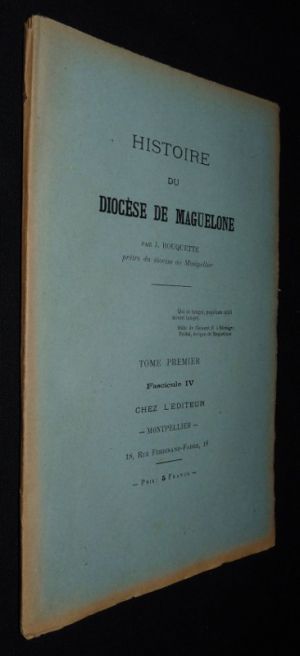 Histoire du diocèse de Maguelone (tome premier, fascicule IV)