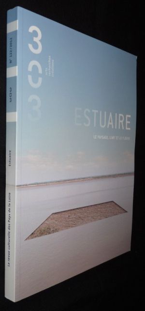 303 - Arts, recherches et créations. n°122, Estuaire, le paysage, l'art et le fleuve