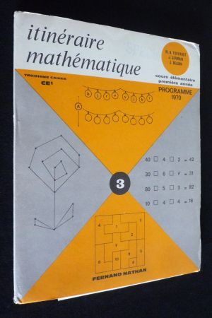Itinéraire mathématique : cours élémentaire, première année, 3e cahier