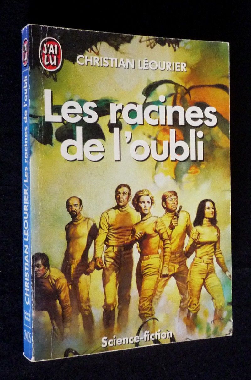 Les Racines de l'oubli
