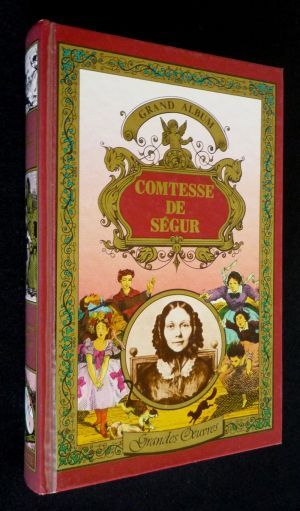 Grand Album : Comtesse de Ségur