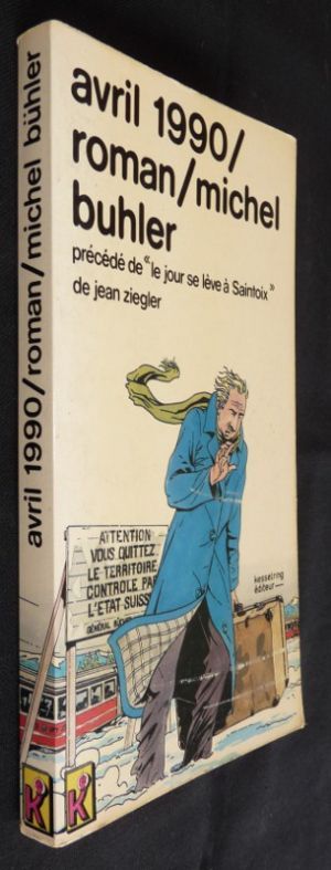 Avril 1990, précédé de "le jour se lève à Saintoix"