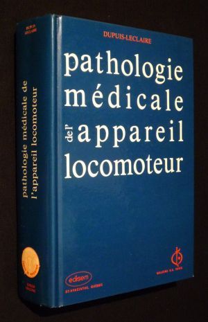 Pathologie médicale de l'appareil locomoteur