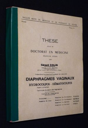 Diaphragmes vaginaux, hydrocolpos, hématocolpos : aspect urologique, techniques de plastie des diaphragmes