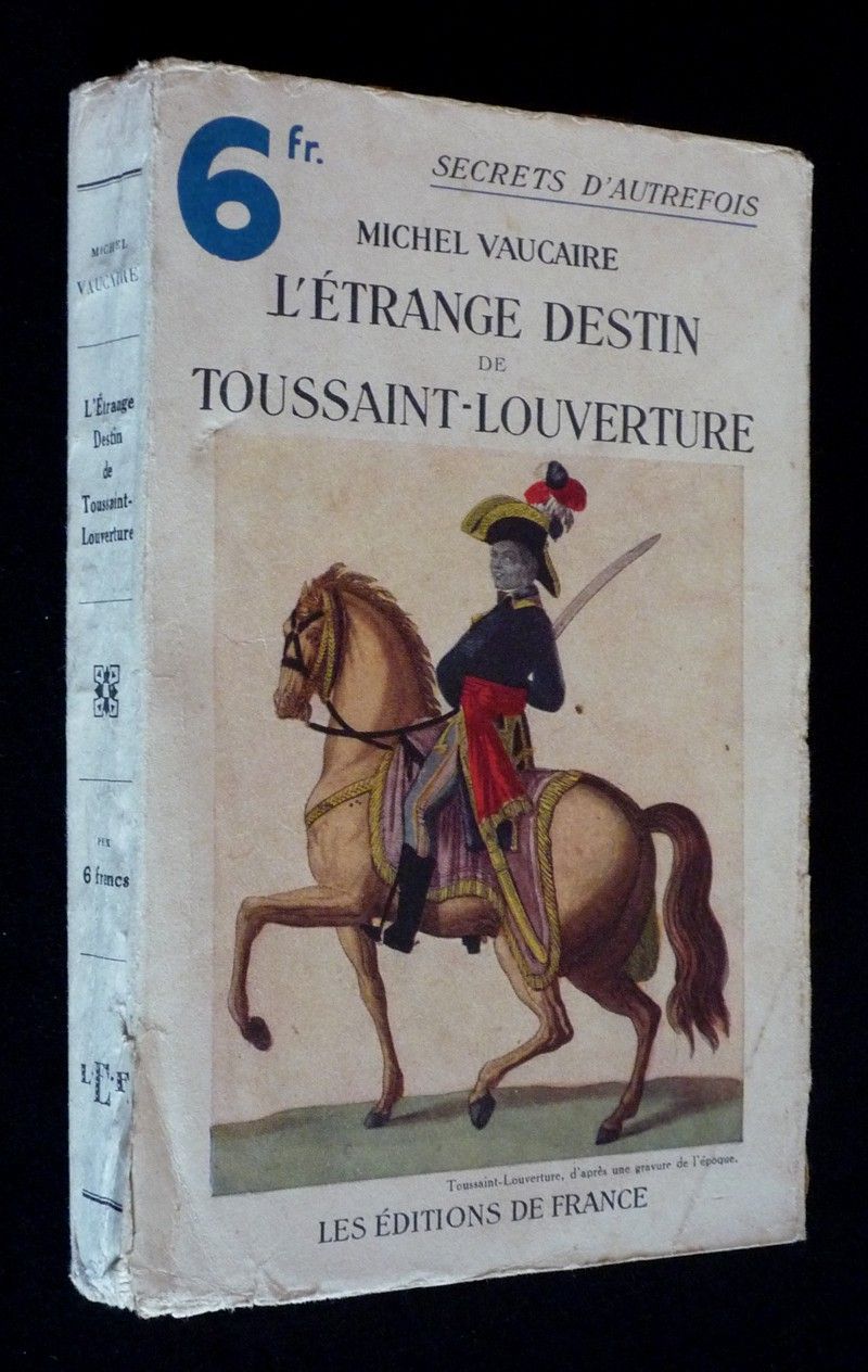 L'Etrange destin de Toussaint-Louverture