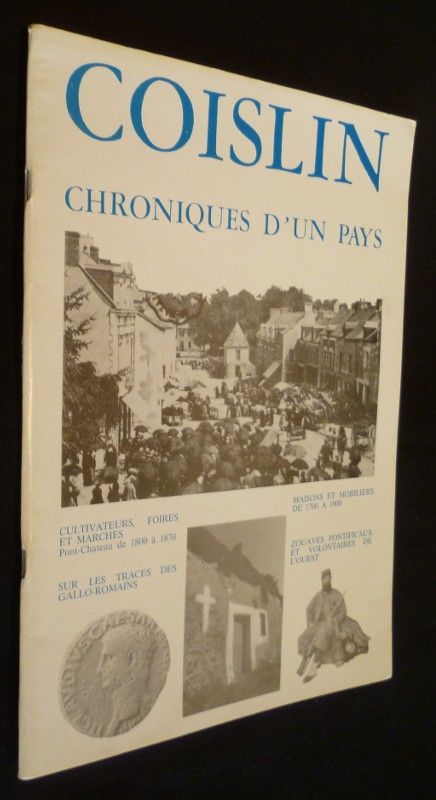 Coislin, chroniques d'un pays