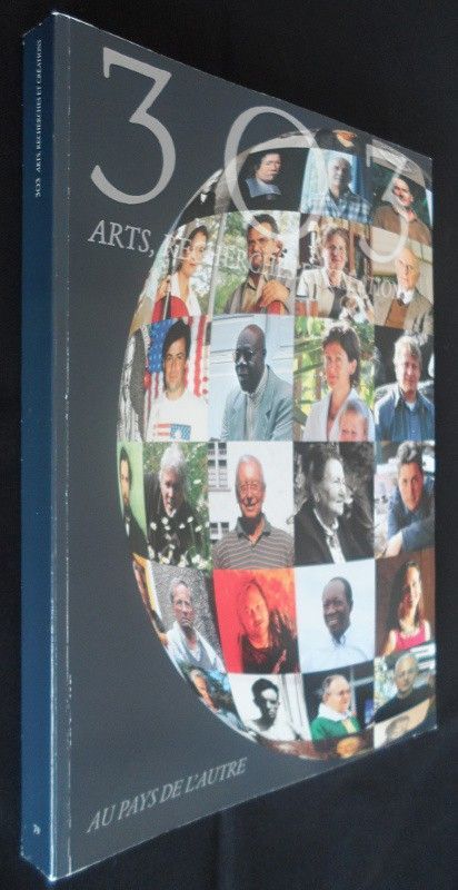 303 Arts, recherches et créations, n°79, Au pays de l'autre
