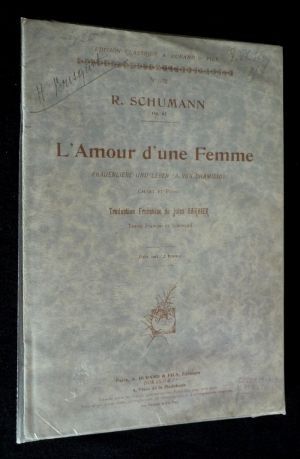 L'Amour d'une femme (R. Schumann, Op. 42) : chant et piano