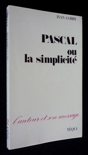 Pascal ou la simplicité