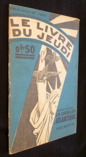 Le livre du jeudi (n°63 à 70). En survolant l'Atlantique