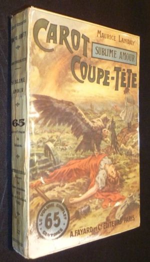 Carot Coupe-Tête n°22 : Sublime amour