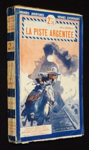 La Piste argentée