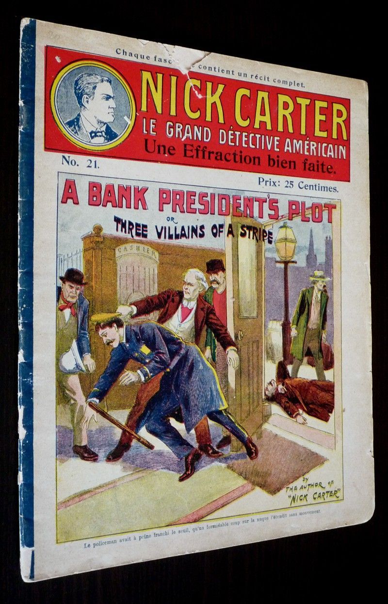 Nick Carter (n°21) : Une Effraction bien faite ou Trois coquins du même acabit