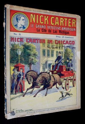 Nick Carter (n°31) : La Cité du Lac Michigan ou Le Crime de Chicago