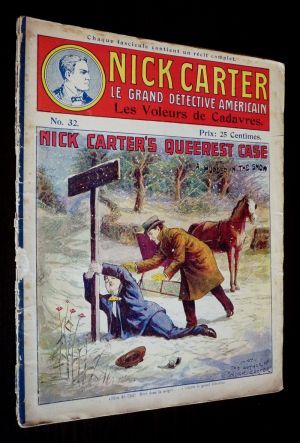 Nick Carter (n°32) : Les Voleurs de cadavres ou La plus bizarre des affaires