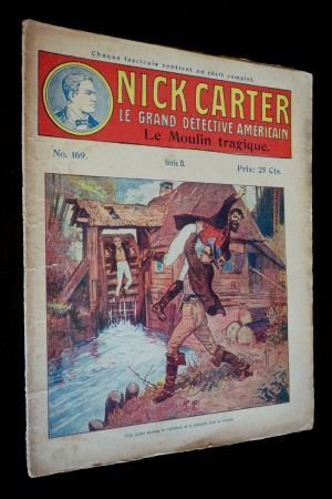 Nick Carter (série II - n°169) : Le Moulin tragique