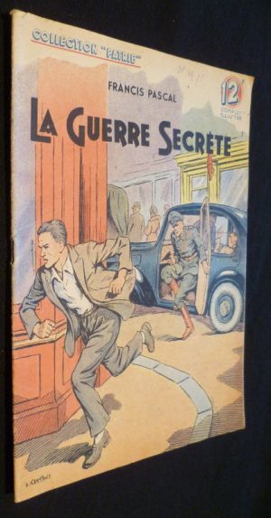 La guerre secrète (collection "patrie" n°44)
