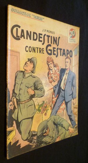 Clandestins contre Gestapo (collection "patrie" n°70)