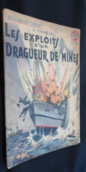 Les exploits d'un dragueur de mines (collection "patrie" n°94)