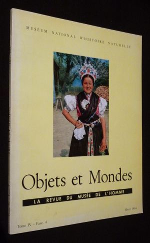 Objets et Mondes, Tome IV - Fascicule 4 - Hiver 1964