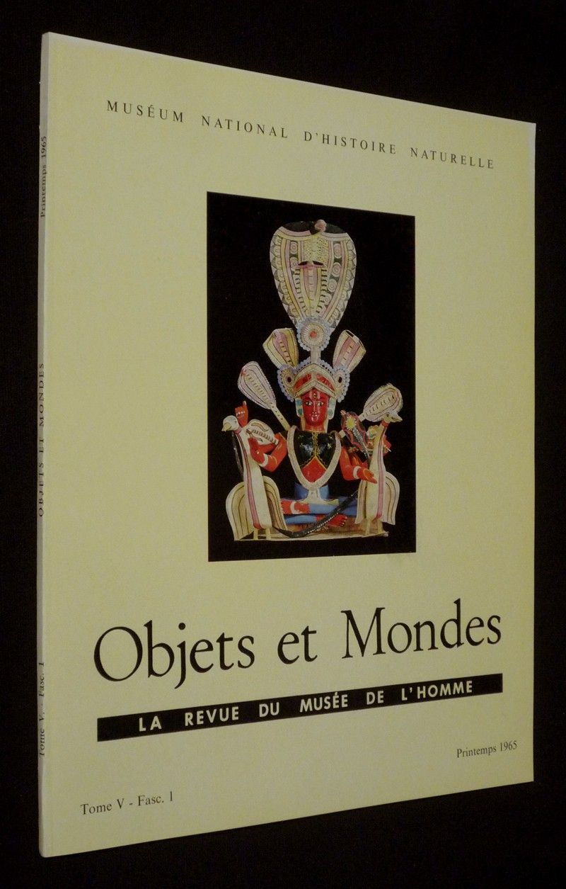 Objets et Mondes, Tome V - Fascicule 1 - Printemps 1965
