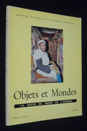 Objets et Mondes, Tome X - Fascicule 2 - Eté 1970