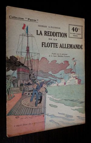 La Reddition de la flotte allemande (Collection "Patrie", n°135)