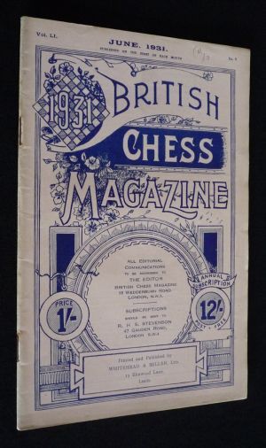 British Chess Magazine (Vol. LI - n°6 - June 1931)