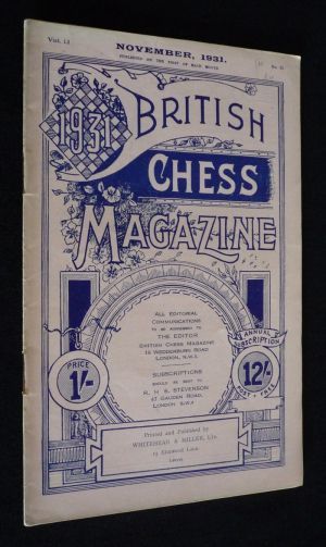 British Chess Magazine (Vol. LI - n°11 - November 1931)