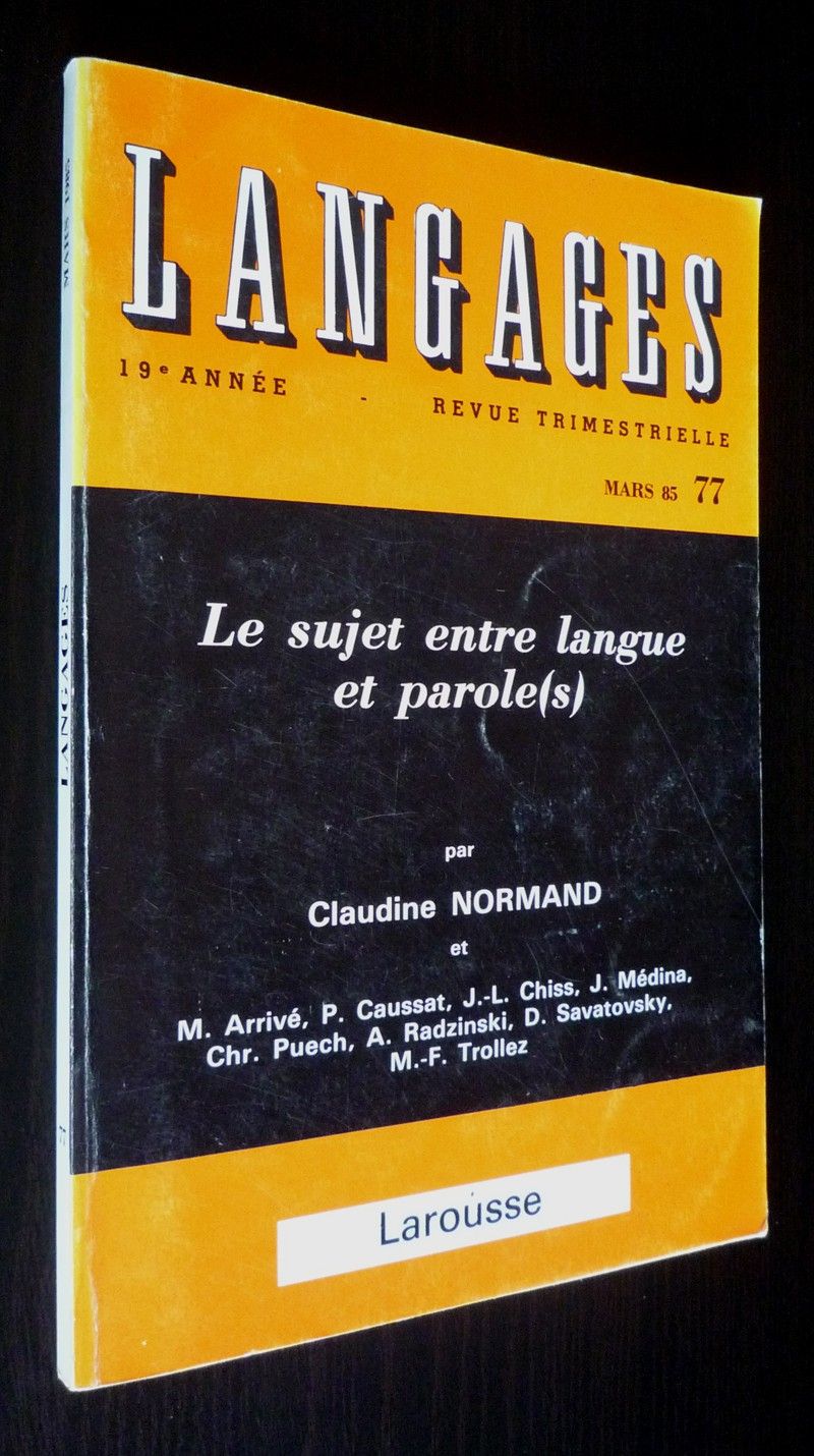 Langages, n°77 (mars 1985) : Le sujet entre langue et parole(s)