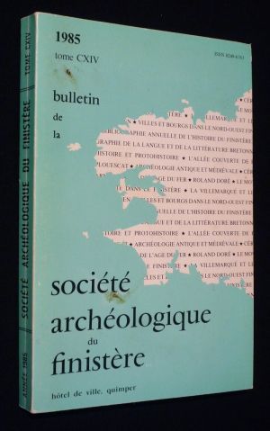 Bulletin de la Société archéologique du Finistère (Tome CXIV, 1985)