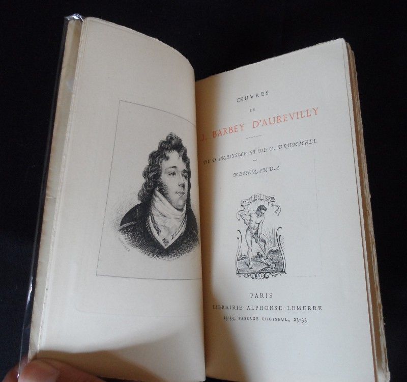 Oeuvres de Barbey D'Aurevilly. Du dandysme et de G. Brummel. Memoranda.