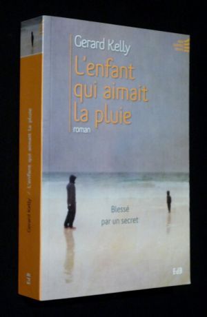 L'Enfant qui aimait la pluie : Blessé par un secret