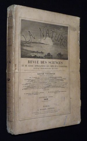 La Nature (quatrième année, 1876, 2e semestre)