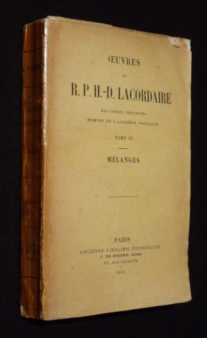 Oeuvres de R. P. H.-D. Lacordaire, Tome IX : Mélanges