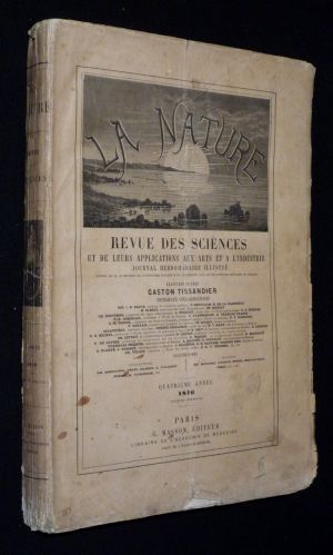 La Nature (quatrième année, 1876, 1er semestre)