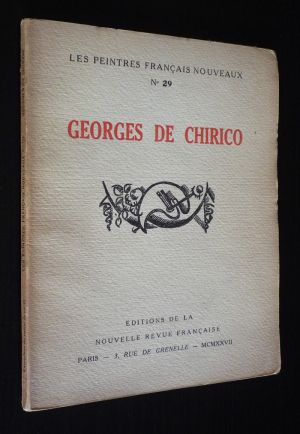 Georges de Chirico (Les Peintres français nouveaux n°29)