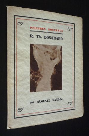 R. Th. Bosshard (Peintres nouveaux n°39)