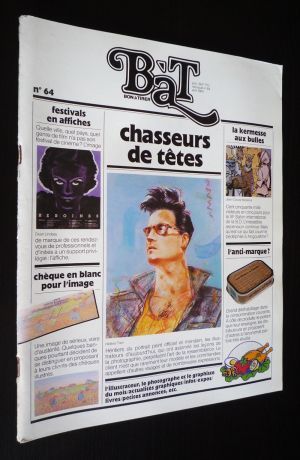 Bon à Tirer (n°64 - avril 1984) : Chasseurs de têtes