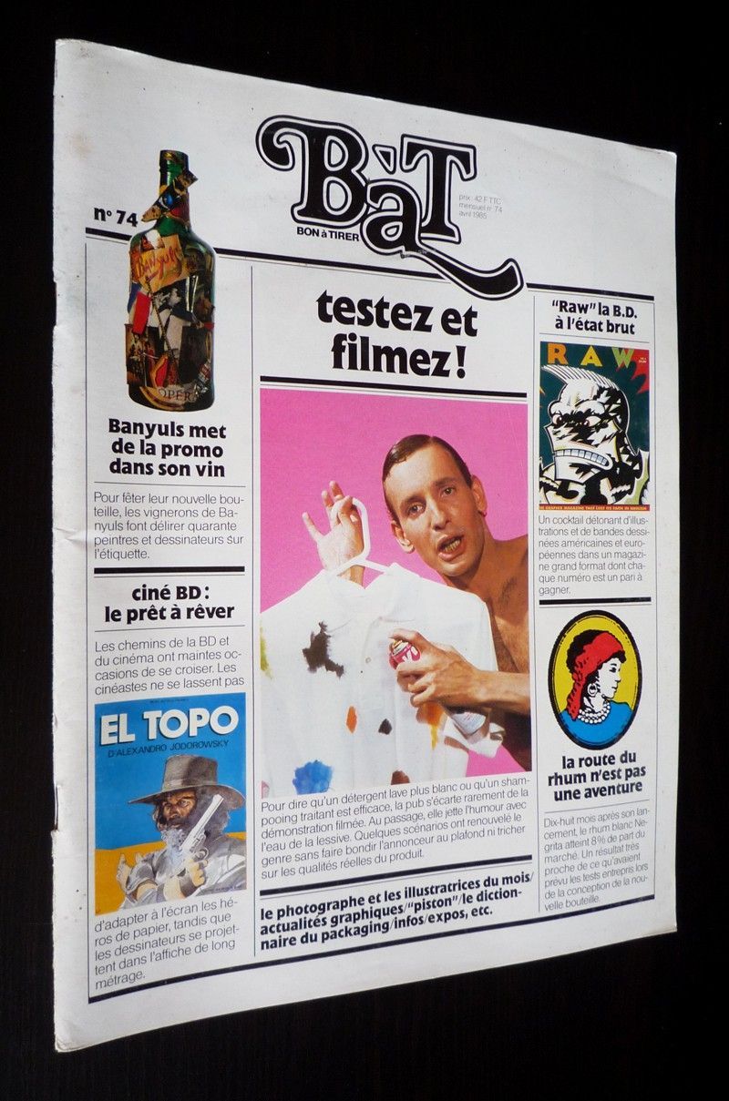 Bon à Tirer (n°74 - avril 1985) : Testez et filmez !
