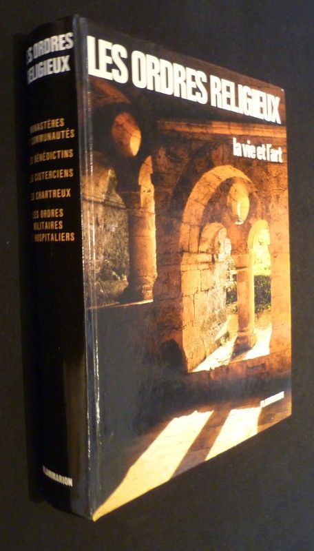 Les Ordres Religieux, la vie et l'art (tome I) 