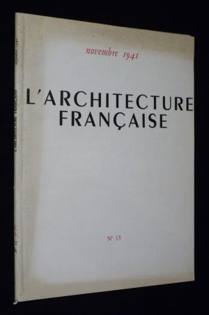 L'Architecture française (n°13, novembre 1941)