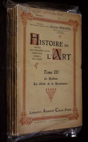 Histoire de l'art, Tome III : Le Réalisme. Les débuts de la Renaissance (9 fascicules)