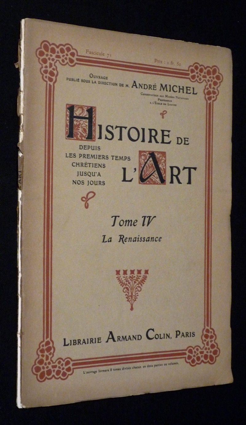 Histoire de l'art, Tome IV : La Renaissance (Fascicule n°71)