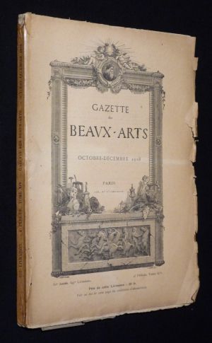 Gazette des Beaux-Arts, octobre-décembre 1918 : 60 année - 697e livraison - 4e période - Tome XIV