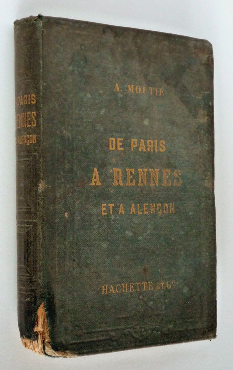 De Paris à Rennes et à Alençon : itinéraire descriptif et historique